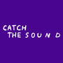 Catch The Sound HD