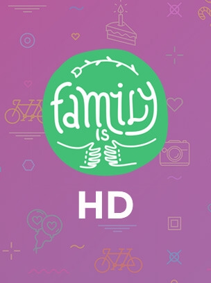 Family is HD